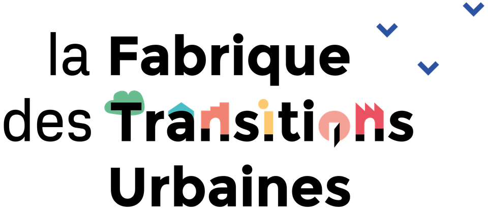🏭 Les Transitions Urbaines ont désormais leur Fabrique